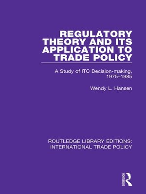 cover image of Regulatory Theory and its Application to Trade Policy